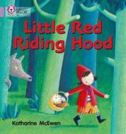 Little Red Riding Hood di Katherine McEwen edito da HarperCollins Publishers