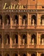 Latin for Americans: First Book di B. L. Ullman, Charles Henderson, Norman E. Henry edito da McGraw-Hill/Glencoe