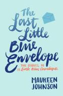 The Last Little Blue Envelope di Maureen Johnson edito da HarperCollins Publishers Inc