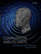 Computation and its Limits di Paul Cockshott edito da OUP Oxford