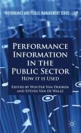 Performance Information in the Public Sector di Wouter van Dooren edito da Palgrave Macmillan