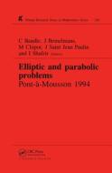 Elliptic And Parabolic Problems di C. Bandle, Michel Chipot, Josef Bemelmans, J.Saint Jean Paulin, I. Shafrir edito da Taylor & Francis Ltd
