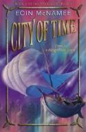 City of Time di Eoin McNamee edito da Wendy Lamb Books