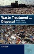 Waste Treatment and Disposal 2e di Williams edito da John Wiley & Sons