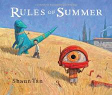 Rules of Summer di Shaun Tan edito da SCHOLASTIC
