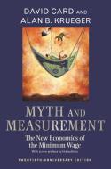 Myth and Measurement di David Card, Alan B. Krueger edito da Princeton University Press