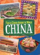 Food & Cooking Around the World: China di Rosemary Hankin edito da Hachette Children's Group