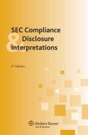 SEC Compliance and Disclosure Interpretations di Cch edito da CCH INC