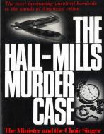 The Hall-Mills Murder Case: The Minister and the Choir Singer di William Kunstler edito da RUTGERS UNIV PR