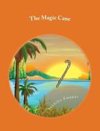 The Magic Cane: Adventures in Fun Forest di Sabrina Embrey edito da Sunliightmoon, LLC