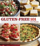 Gluten-Free 101: The Essential Beginner's Guide to Easy Gluten-Free Cooking di Carol Fenster edito da HOUGHTON MIFFLIN