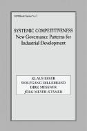 Systemic Competitiveness di Klaus Esser edito da Taylor & Francis Ltd