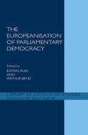 The Europeanisation of Parliamentary Democracy di Katrin Auel edito da Taylor & Francis Ltd