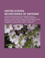 United States Secretaries Of Defense: Un di Books Llc edito da Books LLC, Wiki Series