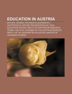 Education In Austria: Education In Austr di Books Llc edito da Books LLC, Wiki Series