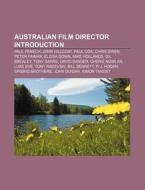 Australian Film Director Introduction: P di Source Wikipedia edito da Books LLC, Wiki Series