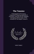 The Tannins di Henry Trimble edito da Palala Press