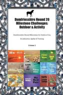 Dumfriesshire Hound 20 Milestone Challenges: Outdoor & Activity Dumfriesshire Hound Milestones for Outdoor Fun, Socializ di Todays Doggy edito da LIGHTNING SOURCE INC