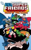 Super Friends Vol. 3: Head of the Class di Sholly Fisch edito da D C COMICS