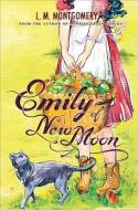 Emily of New Moon di L. M. Montgomery edito da SOURCEBOOKS INC
