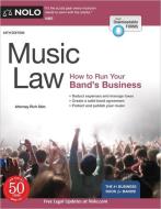 Music Law: How to Run Your Band's Business di Richard Stim edito da NOLO PR