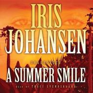 A Summer Smile di Iris Johansen edito da Blackstone Audiobooks