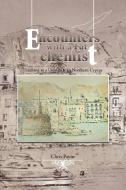 Encounters with a Fat Chemist: Teaching at a University in Northern Cyprus di Chris Payne edito da AUTHORHOUSE