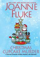 Christmas Cupcake Murder di Joanne Fluke edito da KENSINGTON PUB CORP