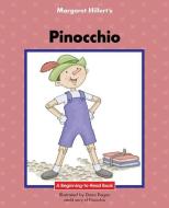 Pinocchio di Margaret Hillert edito da NORWOOD HOUSE PR