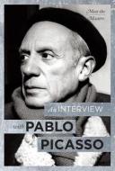 An Interview with Pablo Picasso di Neil Cox edito da Cavendish Square Publishing