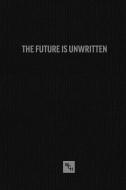 The Future Is Unwritten di Working Class Histor edito da PM Press