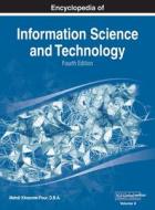 Encyclopedia of Information Science and Technology, Fourth Edition, VOL 10 di D.B.A. KHOSROW-POUR edito da Information Science Reference