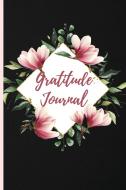 Gratitude Journal di Patton Myra Patton edito da Sebastian-Ionut Marcu