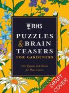 Rhs Puzzles & Brain Teasers for Gardeners di Simon Akeroyd edito da MITCHELL BEAZLEY