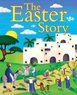 The Easter Story di Juliet David edito da KREGEL PUBN