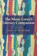 The Music Lover's Literary Companion edito da Jr Books Ltd