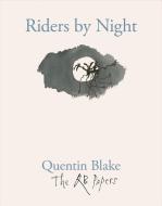 Riders By Night di Quentin Blake edito da Quentin Blake