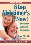 Stop Alzheimer's Now, Second Edition di Bruce Fife edito da PICCADILLY BOOKS
