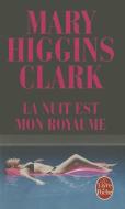 La Nuit Est Mon Royaume di Clark Higgins edito da LIVRE DE POCHE