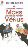 Les hommes viennent de Mars les femmes viennent de Venus di John Gray edito da J'ai Lu