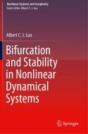 Bifurcation and Stability in Nonlinear Dynamical Systems di Albert C. J. Luo edito da Springer International Publishing
