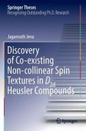 Discovery of Co-existing Non-collinear Spin Textures in D2d Heusler Compounds di Jagannath Jena edito da Springer International Publishing