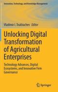 Unlocking Digital Transformation of Agricultural Enterprises edito da Springer International Publishing