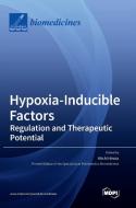Hypoxia-Inducible Factors edito da MDPI AG