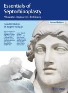Essentials of Septorhinoplasty di Hans Behrbohm, Eugene Tardy edito da Thieme Georg Verlag