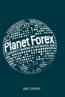 Planet Forex di Abe Cofnas edito da Springer-Verlag GmbH