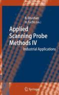 Applied Scanning Probe Methods Iv edito da Springer-verlag Berlin And Heidelberg Gmbh & Co. Kg