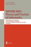 SOFSEM 2001: Theory and Practice of Informatics di L. Pacholski, P. Ruzicka edito da Springer Berlin Heidelberg