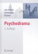 Psychodrama di Falko Von Ameln, R. Gerstmann, J. Kramer edito da Springer