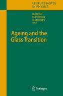 Ageing and the Glass Transition edito da Springer Berlin Heidelberg